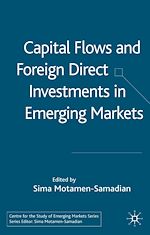 Télécharger le livre :  Capital Flows and Foreign Direct Investments in Emerging Markets