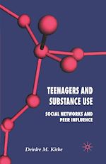 Télécharger le livre :  Teenagers and Substance Use