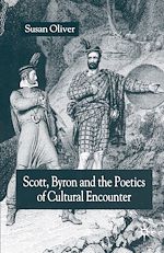 Télécharger le livre :  Scott, Byron and the Poetics of Cultural Encounter