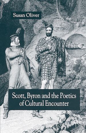 Téléchargez le livre :  Scott, Byron and the Poetics of Cultural Encounter