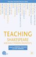Télécharger le livre :  Teaching Shakespeare and Early Modern Dramatists