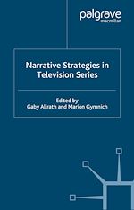Télécharger le livre :  Narrative Strategies in Television Series