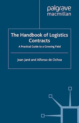 Téléchargez le livre :  The Handbook of Logistics Contracts