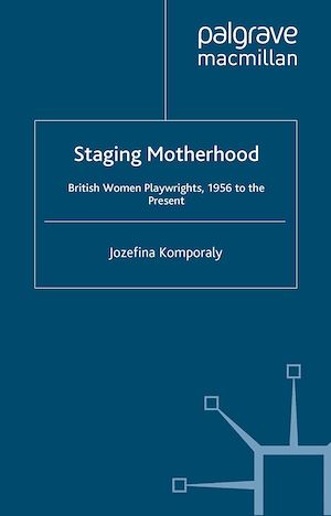 Téléchargez le livre :  Staging Motherhood