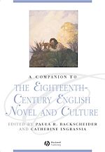 Télécharger le livre :  A Companion to the Eighteenth-Century English Novel and Culture
