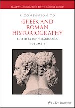 Télécharger le livre :  A Companion to Greek and Roman Historiography