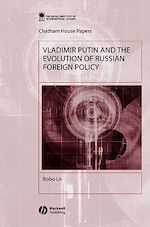 Télécharger le livre :  Vladimir Putin and the Evolution of Russian Foreign Policy