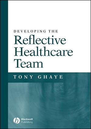 Téléchargez le livre :  Developing the Reflective Healthcare Team