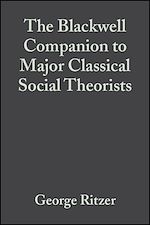 Télécharger le livre :  The Blackwell Companion to Major Classical Social Theorists