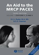 Download this eBook An Aid to the MRCP PACES, Volume 1