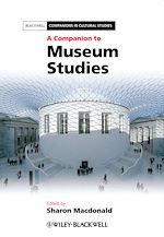 Télécharger le livre :  A Companion to Museum Studies