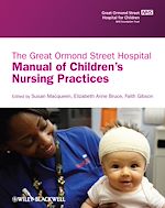 Télécharger le livre :  The Great Ormond Street Hospital Manual of Children's Nursing Practices