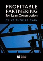 Télécharger le livre :  Profitable Partnering for Lean Construction