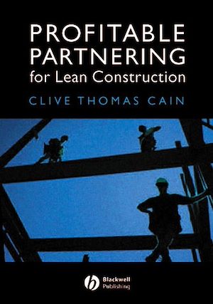 Téléchargez le livre :  Profitable Partnering for Lean Construction