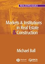 Télécharger le livre :  Markets and Institutions in Real Estate and Construction