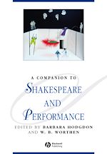Télécharger le livre :  A Companion to Shakespeare and Performance