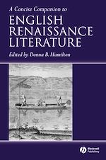 Télécharger le livre :  A Concise Companion to English Renaissance Literature