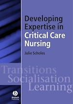 Télécharger le livre :  Developing Expertise in Critical Care Nursing