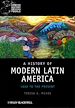 Télécharger le livre :  A History of Modern Latin America