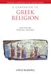 Télécharger le livre :  A Companion to Greek Religion