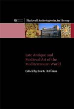 Télécharger le livre :  Late Antique and Medieval Art of the Mediterranean World