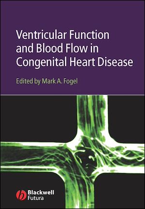 Téléchargez le livre :  Ventricular Function and Blood Flow in Congenital Heart Disease