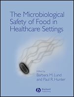 Télécharger le livre :  The Microbiological Safety of Food in Healthcare Settings