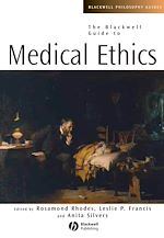 Télécharger le livre :  The Blackwell Guide to Medical Ethics