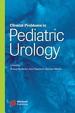 Télécharger le livre :  Clinical Problems in Pediatric Urology