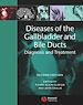 Télécharger le livre :  Diseases of the Gallbladder and Bile Ducts