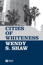 Télécharger le livre :  Cities of Whiteness