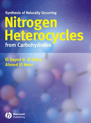 Téléchargez le livre :  Synthesis of Naturally Occurring Nitrogen Heterocycles from Carbohydrates