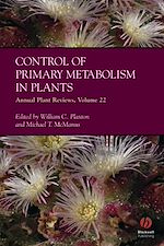 Télécharger le livre :  Annual Plant Reviews, Control of Primary Metabolism in Plants