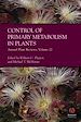 Télécharger le livre :  Annual Plant Reviews, Control of Primary Metabolism in Plants