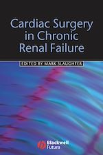 Télécharger le livre :  Cardiac Surgery in Chronic Renal Failure