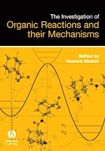 Télécharger le livre :  The Investigation of Organic Reactions and Their Mechanisms