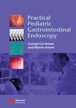Télécharger le livre :  Practical Pediatric Gastrointestinal Endoscopy