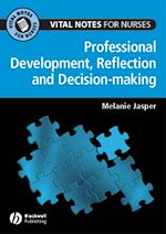 Télécharger le livre :  Professional Development, Reflection and Decision-making for Nurses