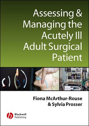 Téléchargez le livre :  Assessing and Managing the Acutely Ill Adult Surgical Patient