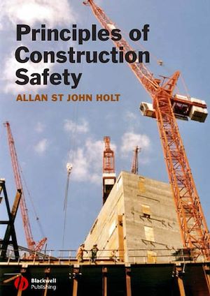 Téléchargez le livre :  Principles of Construction Safety