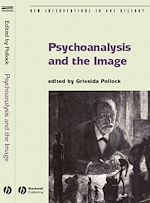 Télécharger le livre :  Psychoanalysis and the Image