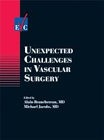 Télécharger le livre :  Unexpected Challenges in Vascular Surgery