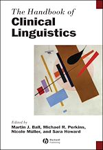 Télécharger le livre :  The Handbook of Clinical Linguistics