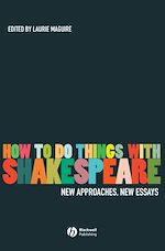 Télécharger le livre :  How To Do Things With Shakespeare