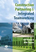 Télécharger le livre :  Construction Partnering and Integrated Teamworking