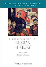 Télécharger le livre :  A Companion to Russian History
