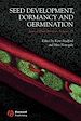 Télécharger le livre :  Annual Plant Reviews, Seed Development, Dormancy and Germination