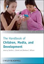 Télécharger le livre :  The Handbook of Children, Media, and Development