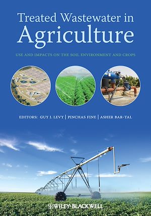 Téléchargez le livre :  Treated Wastewater in Agriculture