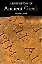 Télécharger le livre :  A Brief History of Ancient Greek